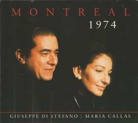 Giuseppe di Stefano / Maria Callas: Montreal 1974. CD (Käyt)