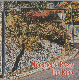 Mooseksen parta: Iso kiho CD (Käyt)