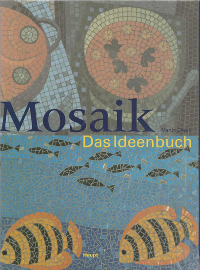 Martin Cheek: Mosaik - Das Ideenbuch K3+ (Käyt)
