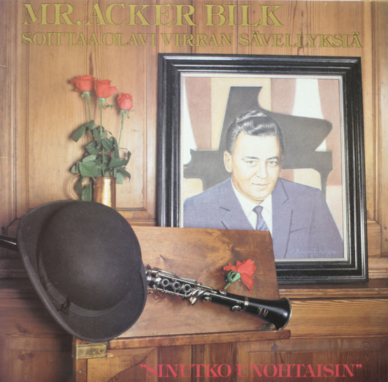 Acker Bilk: Soittaa Olavi Virran sävellyksiä - sinutko unohtaisin LP