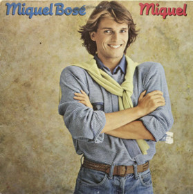 Miguel Bosé: Miguel LP (Käyt)
