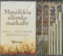 V/A: Musiikkia elämän matkalle - Urut, soitinten kuningatar 3CD (Mint)
