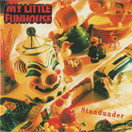 My Little Funhouse: Standunder CD (Käyt)
