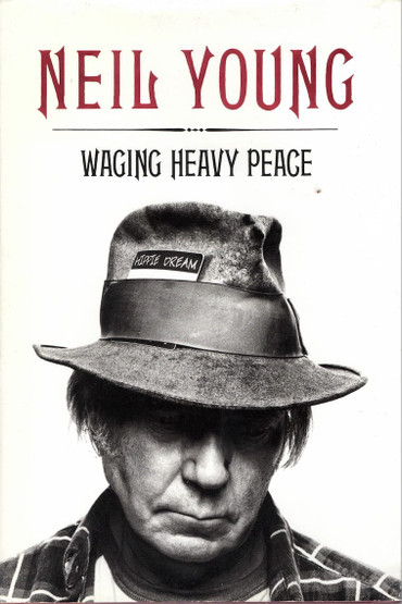 Neil Young: Waging Heavy Peace K3 (Käyt. Kirja)