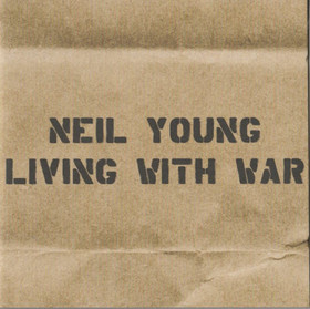 Neil Young: Living With War CD (Käyt)