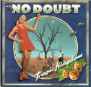 No Doubt: Tragic Kingdom CD (Käyt)