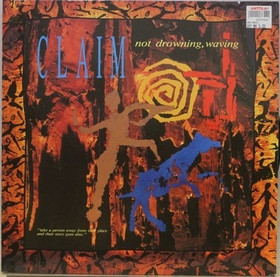 Not Drowning, Waving: Claim LP (Käyt)
