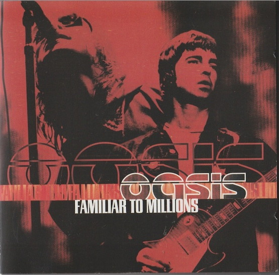 Oasis: Familiar To Millions 2CD (Käyt)