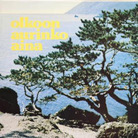 V/A: Olkoon aurinko aina LP (Käyt)
