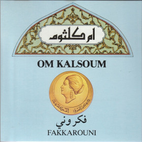 Om Kalsoum: Fakkarouni CD (Käyt)