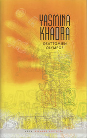 Yasmina Khadra: Osattomien Olympos K4 (Käyt)