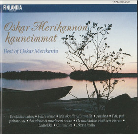 Oskar Merikanto: Oskar Merikannon kauneimmat CD (Käyt)