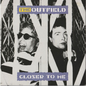 Outfield: Closer To Me 7