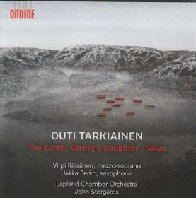 Outi Tarkiainen / John Storgårds: The Earth, Spring's Daughter CD Käyt