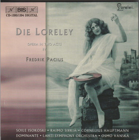 Fredrik Pacius /Lahti Symphony Orchestra /Osmo Vänskä: Die Loreley 2CD