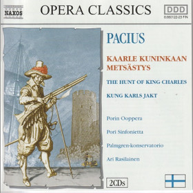 Fredrik Pacius / Ari Rasilainen: Kaarle kuninkaan metsästys 2CD (Käyt)