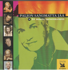 V/A: Paljon sanomatta jää + 24 muuta toiveiskelmää 2CD (Käyt)