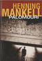 Henning Mankell: Palomuuri K3 (Käyt)