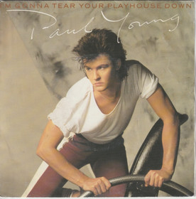 Paul Young: I'm Gonna Tear Your Playhouse Down 7