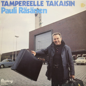 Pauli Räsänen: Tampereelle takaisin LP (Käyt)