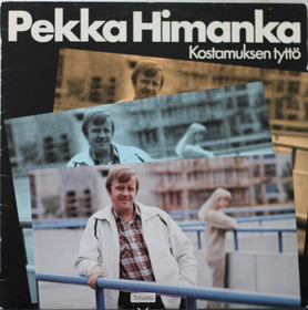 Pekka Himanka: Kostamuksen tyttö LP (Käyt)