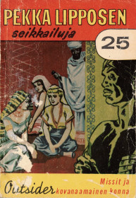 Outsider: Pekka Lipposen seikkailuja 25- Missit ja kovanaamainen konna