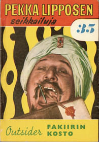 Outsider: Pekka Lipposen seikkailujan 35 - Fakiirin kosto K3 (Käyt)