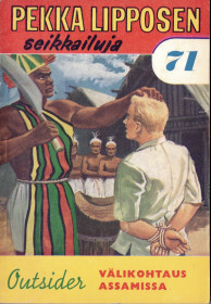 Outsider: Pekka Lipposen seikkailuja 71 - Välikohtaus Assamissa K3