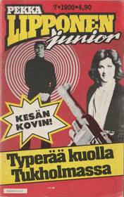 Pekka Lipponen jr 7/1980 - Typerää kuolla Tukholmassa K3 (Käyt)