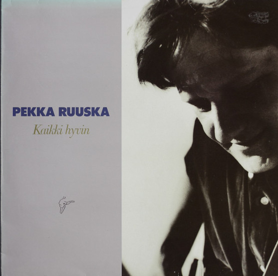Pekka Ruuska: Kaikki hyvin LP (Käyt)