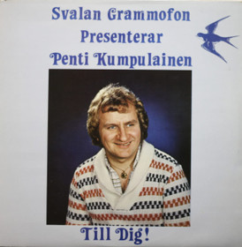 Penti Kumpulainen: Till Dig! LP (Käyt)