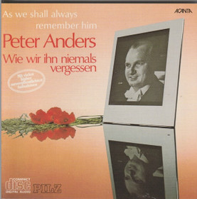 Peter Anders: Wie Wir Ihn Niermals Vergessen CD (Käyt)