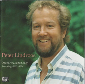 Peter Lindroos: Opera Arias and Songs CD (Käyt)