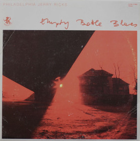 Philadelphia Jerry Ricks: Empty Bottle Blues LP (Käyt)