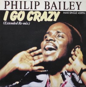 Philip Bailey: I Go Crazy 12