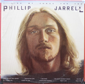 Phillip Jarrell: I Sing My Songs For You LP (Käyt)