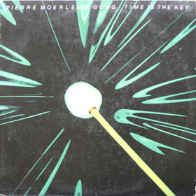 Pierre Moerlen's Gong: Time Is The Key LP (Käyt)