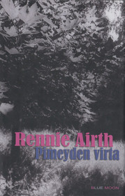 Rennie Airth: Pimeyden virta K4 (Käyt)