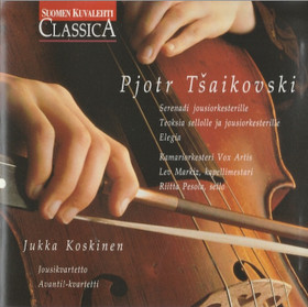 Pjotr Tšaikovsky / Jukka Koskinen: Serenadi Jousiorkesterille CD Käyt