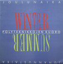 Polyteknikkojen kuoro: Joulunaika, juhannustaika LP (Käyt)