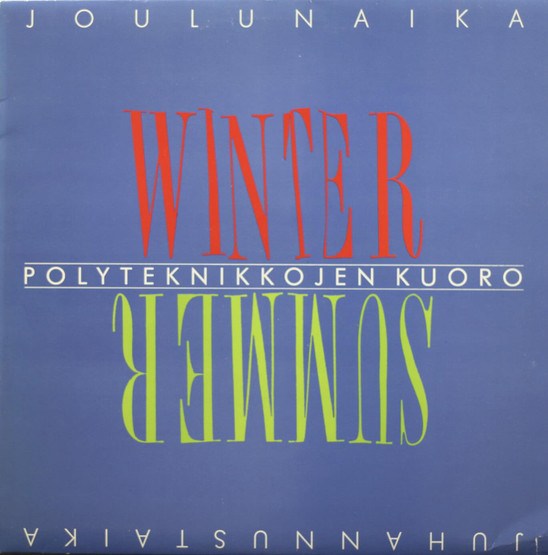 Polyteknikkojen kuoro: Joulunaika, juhannustaika LP (Käyt)