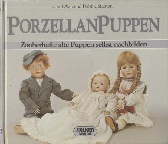 Ann / Stanton: Porzellanpuppen K3 (Käyt)