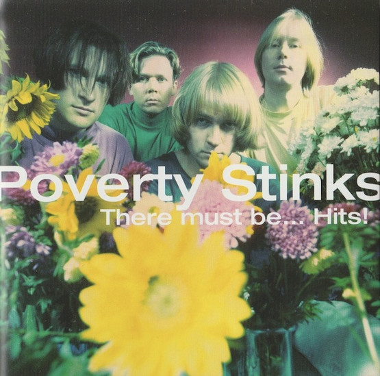 Poverty Stinks: There Must Be...Hits!  CD (Käyt)