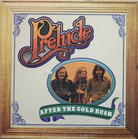 Prelude: After The Gold Rush LP (Käyt)