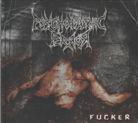 Psychopathic Terror: Fucker CD (Mint)