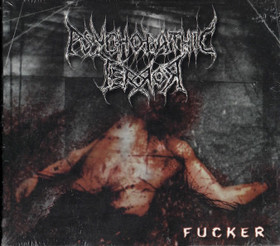 Psychopathic Terror: Fucker CD (Mint)
