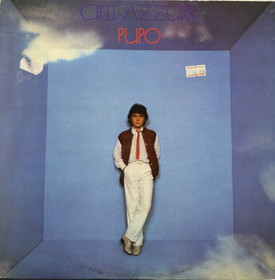 Pupo: Cieli Azzurri LP (Käyt)