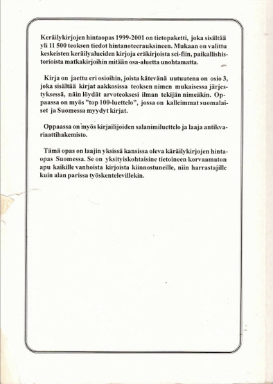  Martti Pöyhönen: Keräilykirjojen hintaopas 1999–2001. K3- (Käyt)