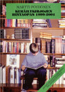 Martti Pöyhönen: Keräilykirjojen hintaopas 1999–2001. K3- (Käyt)