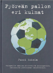 Jussi Eskola: Pyöreän pallon eri kulmat K4 (Käyt)